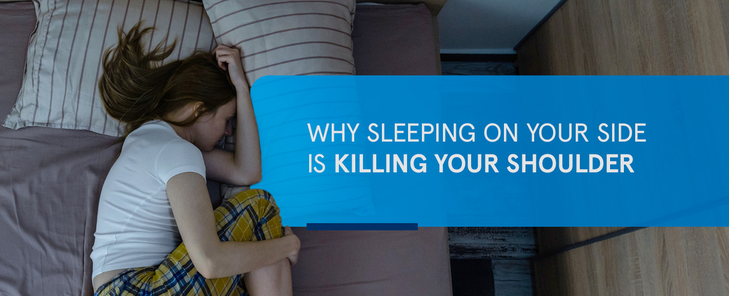 Why Sleeping on Your Side Is Killing Your Shoulder