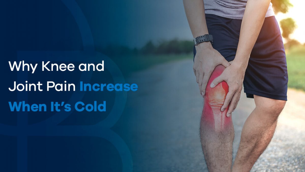 https://www.orthobethesda.com/content/uploads/2019/07/01-Why-knee-and-joint-pain-increase-when-its-cold-1200x675.jpg