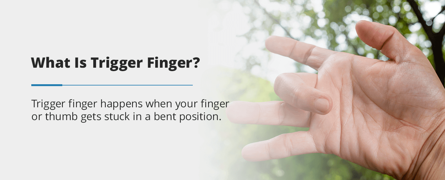 trigger finger happens when your finger or thumb gets stuck in a bent position