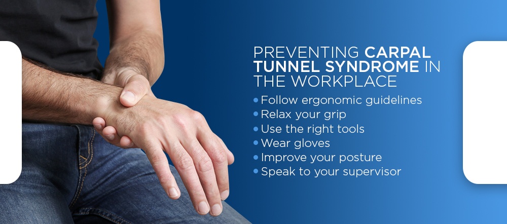 Preventing Carpal Tunnel Syndrome in the Workplace how to prevent carpal tunnel syndrome in the workplace