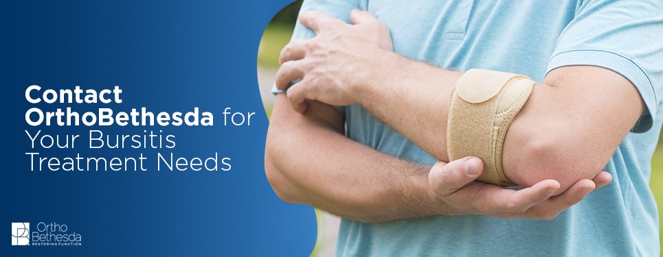 Contact OrthoBethesda for Your Bursitis Treatment Needs Contact OrthoBethesda for Bursitis Treatment