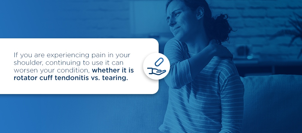 Treatment Options for Rotator Cuff Tears and Tendonitis if you are experiencing pain in your shoulder, continuing to use it can worsen your condition, whether it is rotator cuff tendonitis vs. tearing