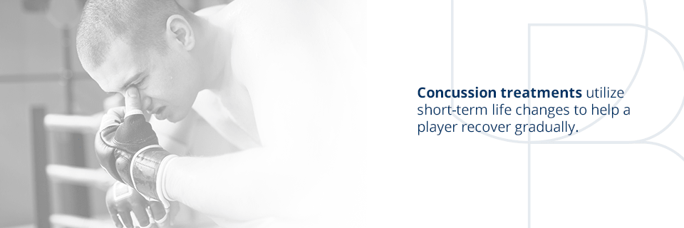 Concussion Treatments concussion treatments utilize short-term life changes to help a player recover gradually