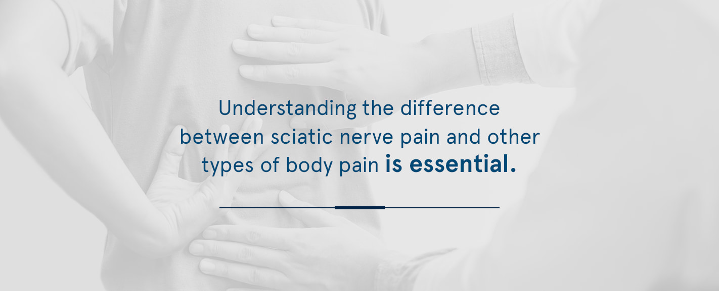 Frequently Asked Questions About Sciatica difference between sciatic nerve pain and other types of body pain