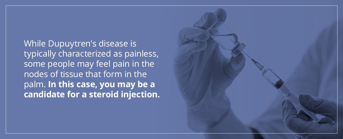 some people may feel pain in the nodes of tissues that form in the palm